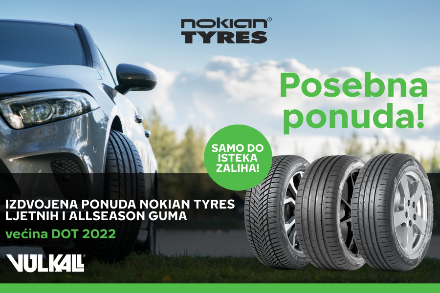 POSEBNA PONUDA GUMA DOT 2022: Nabavite vrhunske ljetne i cjelogodišnje gume marke Nokian Tyres po odličnim cijenama!